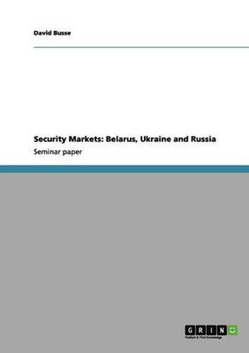 Cover image for Security Markets: Belarus, Ukraine and Russia