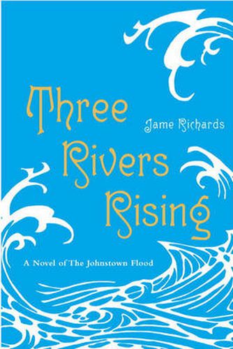 Cover image for Three Rivers Rising