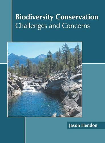 Cover image for Biodiversity Conservation: Challenges and Concerns