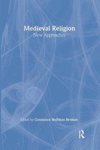 Cover image for Medieval Religion: New Approaches