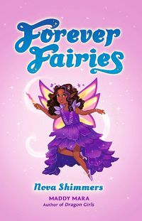 Cover image for Forever Fairies: Nova Shimmers