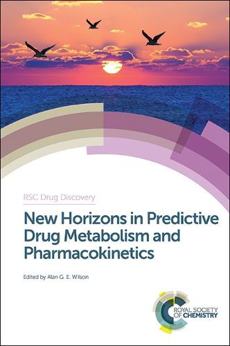 Cover image for New Horizons in Predictive Drug Metabolism and Pharmacokinetics