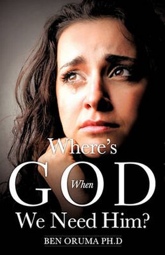 Cover image for Where's God When We Need Him?