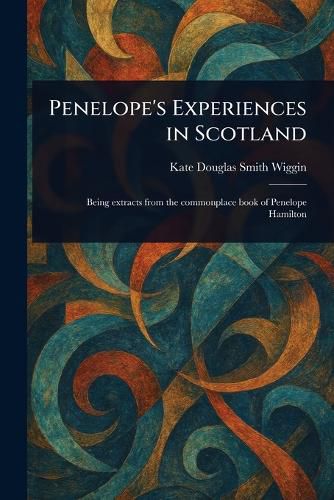Cover image for Penelope's Experiences in Scotland