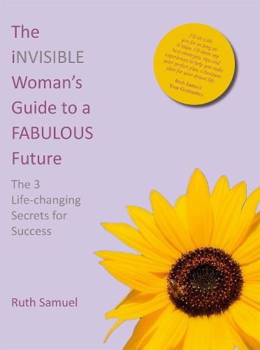 Cover image for The invisible Woman's Guide to a FABULOUS Future