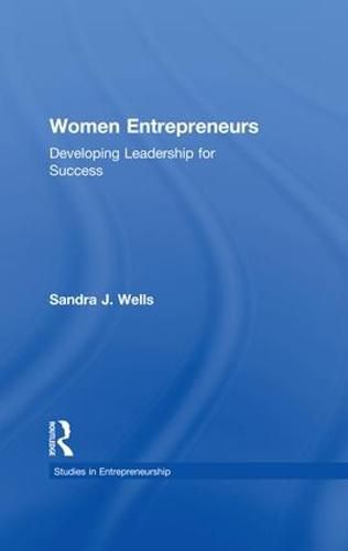 Cover image for Women Entrepreneurs: Developing Leadership for Success