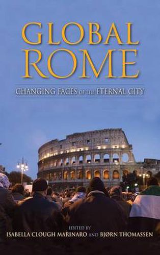 Cover image for Global Rome: Changing Faces of the Eternal City