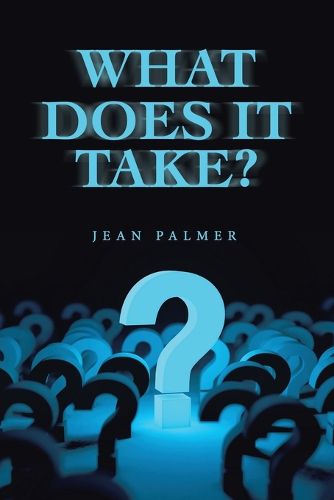 Cover image for What Does It Take?