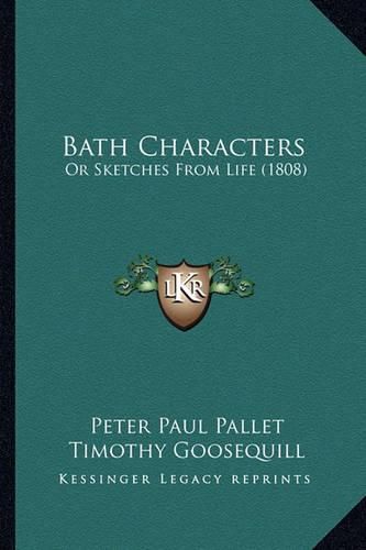 Cover image for Bath Characters: Or Sketches from Life (1808)