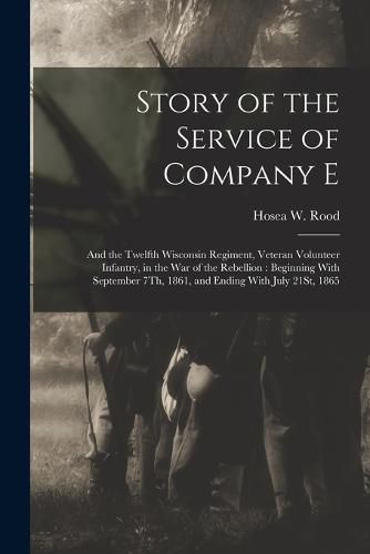 Cover image for Story of the Service of Company E