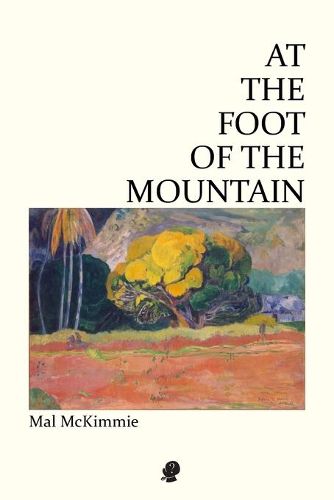 At the Foot of the Mountain