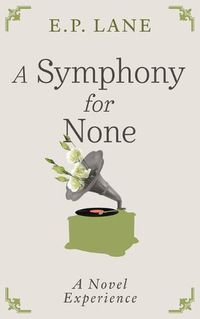 Cover image for A Symphony for None