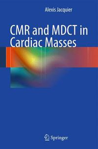 Cover image for CMR and MDCT in Cardiac Masses