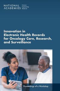 Cover image for Innovation in Electronic Health Records for Oncology Care, Research, and Surveillance