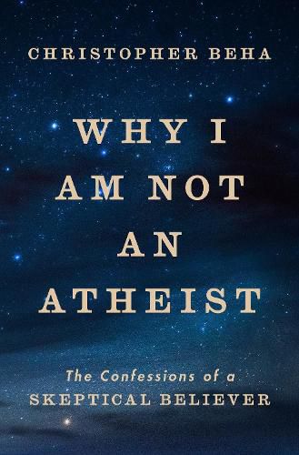 Cover image for Why I Am Not an Atheist
