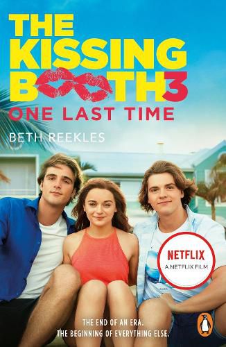 Cover image for The Kissing Booth 3: One Last Time