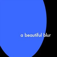 Cover image for A Beautiful Blur 