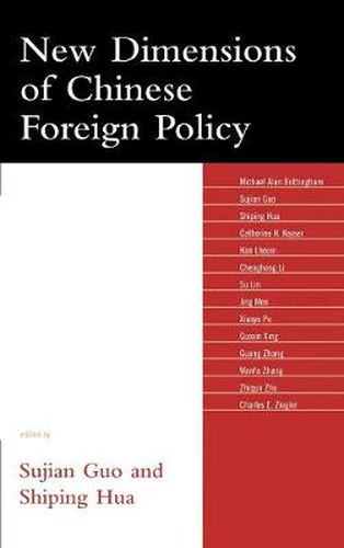 Cover image for New Dimensions of Chinese Foreign Policy