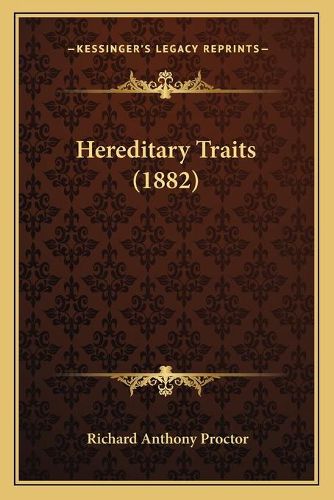 Hereditary Traits (1882)