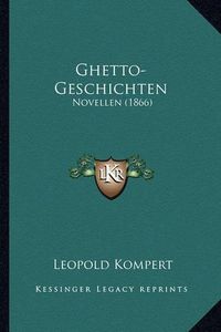 Cover image for Ghetto-Geschichten: Novellen (1866)