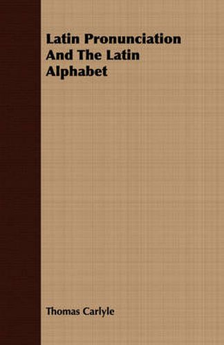 Cover image for Latin Pronunciation and the Latin Alphabet