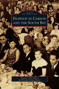 Cover image for Filipinos in Carson and the South Bay