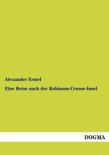 Cover image for Eine Reise nach der Robinson-Crusoe-Insel