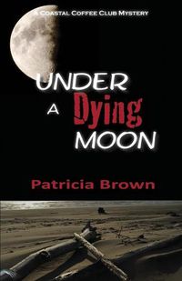 Cover image for Under A Dying Moon