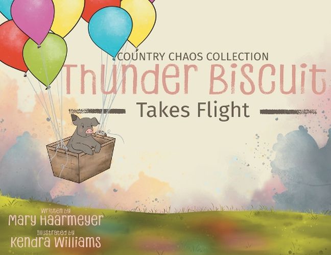 Cover image for Thunder Biscuit Takes Flight