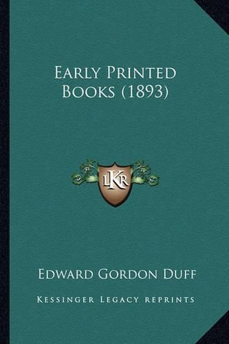 Early Printed Books (1893)