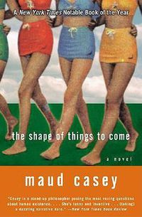 Cover image for The Shape of Things to Come