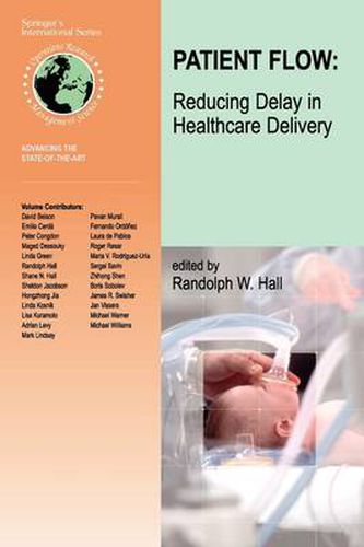 Cover image for Patient Flow: Reducing Delay in Healthcare Delivery