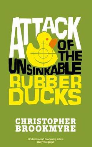 Cover image for Attack Of The Unsinkable Rubber Ducks