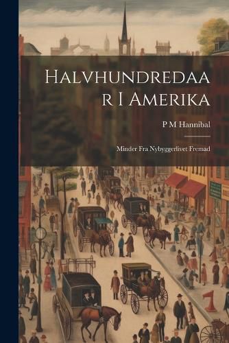 Cover image for Halvhundredaar I Amerika