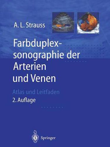 Cover image for Farbduplexsonographie der Arterien und Venen: Atlas und Leitfaden