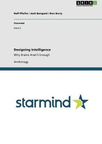 Cover image for Designing Intelligence: Why Brains Aren't Enough