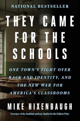 Cover image for They Came for the Schools