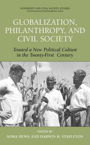 Cover image for Globalization, Philanthropy, and Civil Society: Toward a New Political Culture in the Twenty-First Century