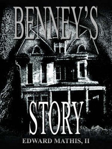 Cover image for Benney's Story: The Childeforde Story