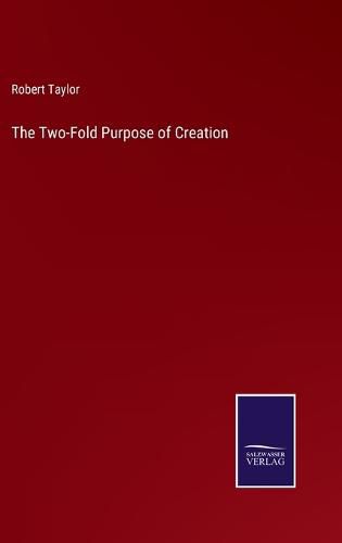 The Two-Fold Purpose of Creation