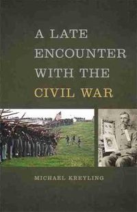 Cover image for A Late Encounter with the Civil War