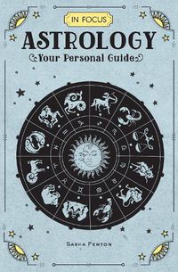 Cover image for In Focus Astrology: Your Personal Guide