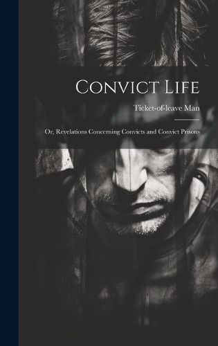 Cover image for Convict Life