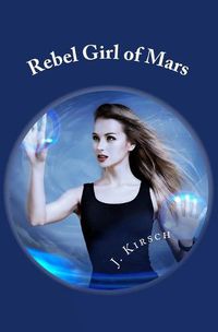 Cover image for Rebel Girl of Mars