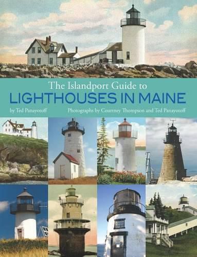 Cover image for The Islandport Guide to Lighthouses in Maine