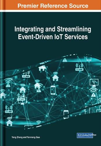 Cover image for Integrating and Streamlining Event-Driven IoT Services