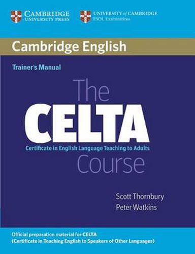 The CELTA Course Trainer's Manual