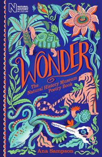 Cover image for Wonder: The Natural History Museum Poetry Book