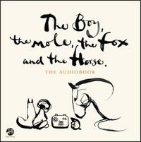 Cover image for The Boy, the Mole, the Fox and the Horse CD