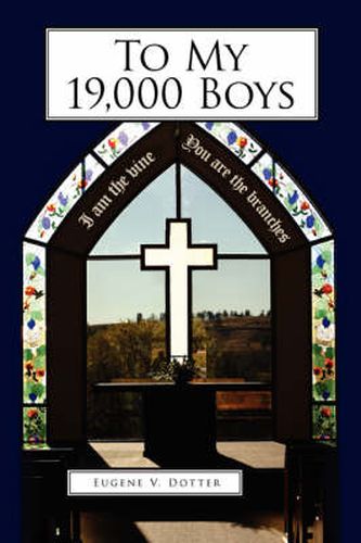 Cover image for To My 19,000 Boys